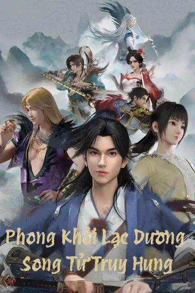 Phong Khởi Lạc Dương: Song Tử Truy Hung