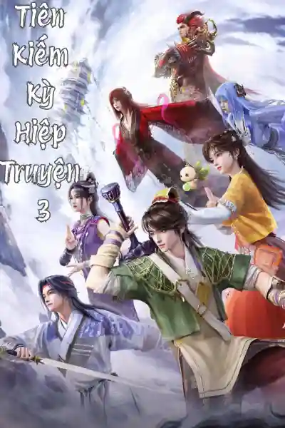 Tiên Kiếm Kỳ Hiệp Truyện 3